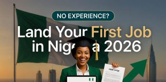 How Graduates Get Jobs in Nigeria Without Experience in 2026 How Graduates Get Jobs in Nigeria Without Experience in 2026