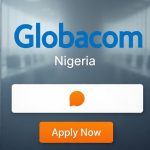 Globacom (Glo) Nigeria Recruitment: Latest Vacancies & Careers Portal