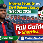 Nigeria Security and Civil Defence Corps (NSCDC) 2026: Full Guide & Shortlist